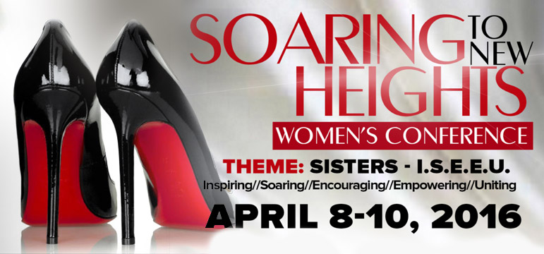 2016 Soaring To New Heights Women's Conference
