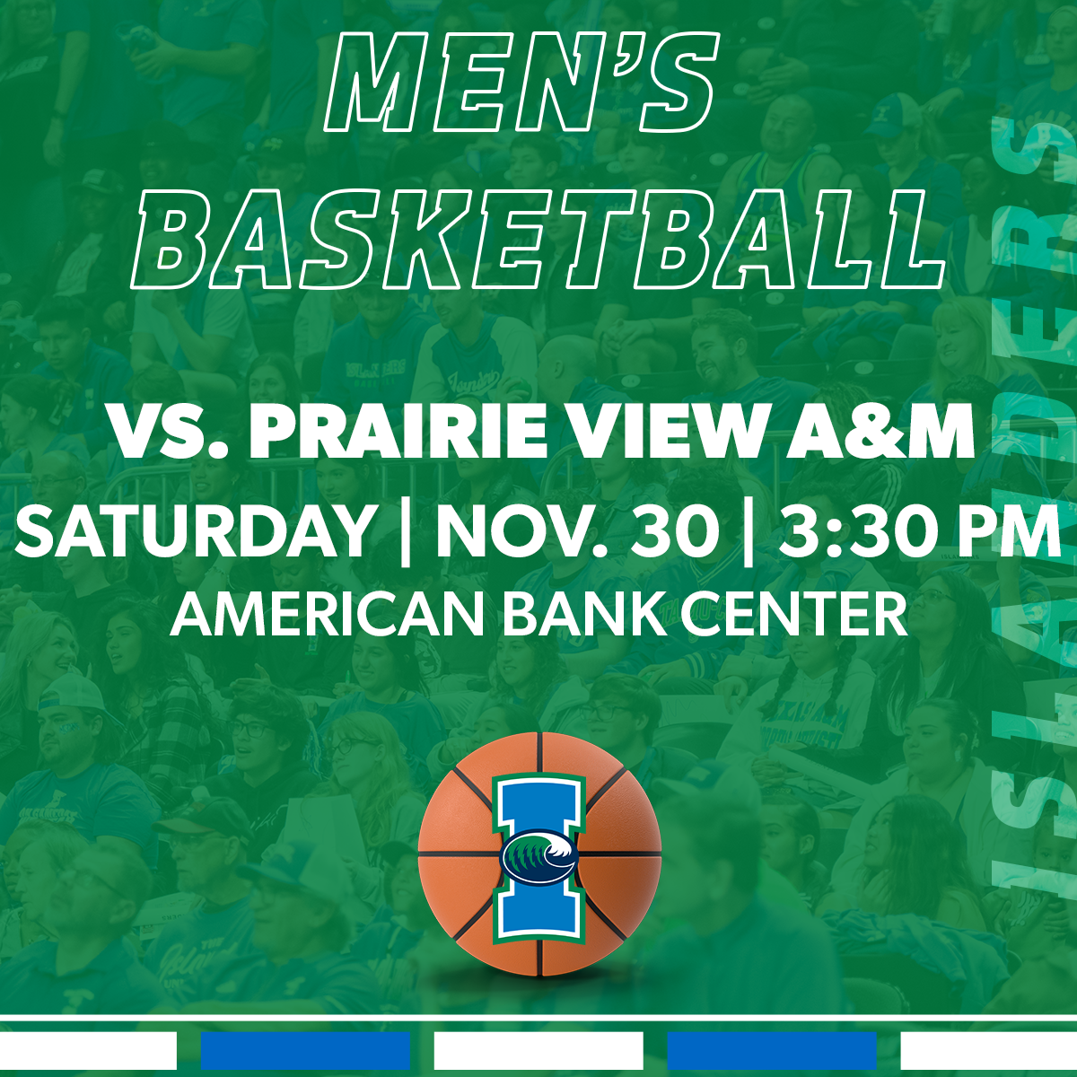 Islanders Men’s Basketball vs Prairie View A&M 