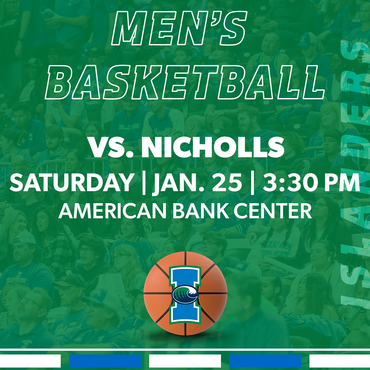 Islanders Men’s Basketball vs. Nicholls State 